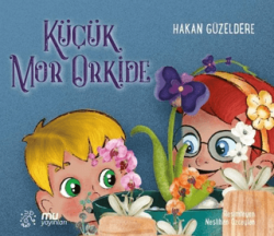 Küçük Mor Orkide - Mu Yayınları