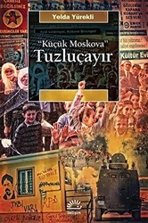 Küçük Moskova - Tuzluçayır - İletişim Yayınevi