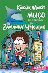 Küçük Mucit Muço Zamanda Yolculuk - 1