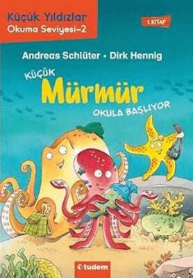 Küçük Mürmür Okula Başlıyor 1. Kitap - 1