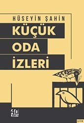 Küçük Oda İzleri - 40 Kitap