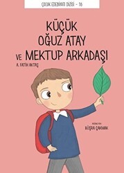 Küçük Oğuz Atay ve Mektup Arkadaşı - Tefrika Yayınları
