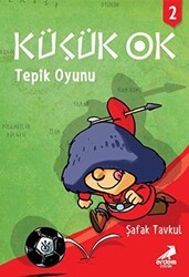 Küçük Ok 2 - Tepik Oyunu - Erdem Çocuk