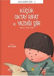 Küçük Oktay Rifat ve Yazdığı Şiir Düz Yazılı - Tefrika Yayınları