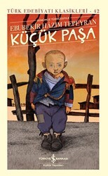 Küçük Paşa - İş Bankası Kültür Yayınları
