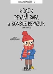 Küçük Peyami Safa ve Sonsuz Beyazlık - Tefrika Yayınları