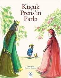 Küçük Prens`in Parkı - 1001 Çiçek Kitaplar