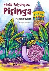 Küçük Salyangoz Pişinga - Yitik Ülke Yayınları