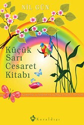 Küçük Sarı Cesaret Kitabı - Kuraldışı Yayınevi
