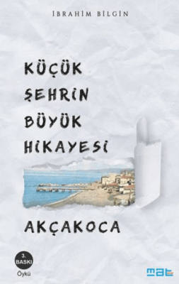 Küçük Şehrin Büyük Hikayesi Akçakoca - 1