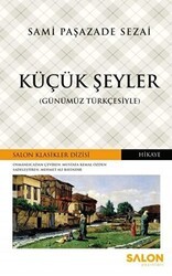 Küçük Şeyler Günümüz Türkçesiyle - Salon Yayınları