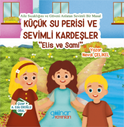 Küçük Su Perisi ve Sevimli Kardeşler - Gülnar Yayınları