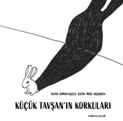 Küçük Tavşan`ın Korkuları - Natura Yayın