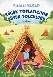 Küçük Toplayıcının Büyük Yolculuğu - Tudem Yayınları