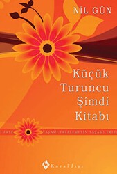 Küçük Turuncu Şimdi Kitabı - Kuraldışı Yayınevi