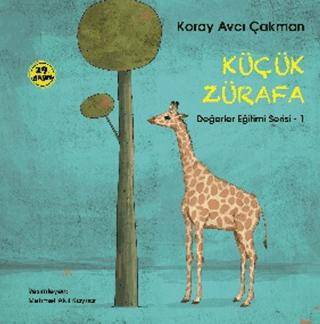 Küçük Zürafa - Değerler Eğitimi Serisi - 1 - 1
