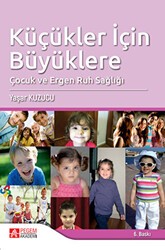 Küçükler için Büyüklere - Pegem Akademi Yayıncılık