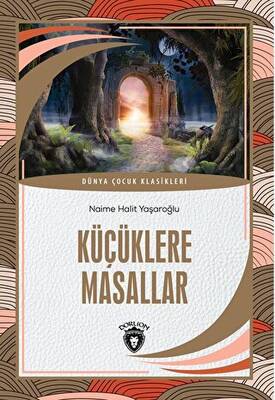 Küçüklere Masallar - 1