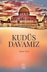 Kudüs Davamız - Nida Yayıncılık