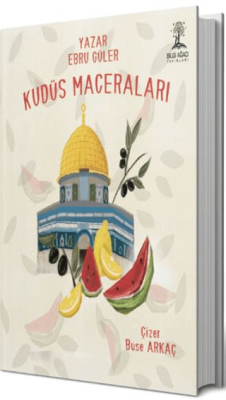 Kudüs Maceraları - 1