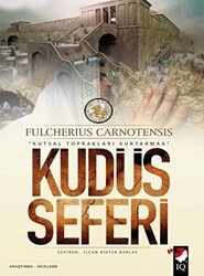 Kudüs Seferi - IQ Kültür Sanat Yayıncılık