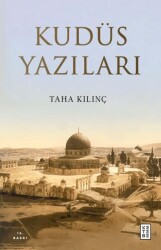 Kudüs Yazıları - Ketebe Yayınları