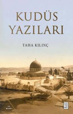 Kudüs Yazıları - 1