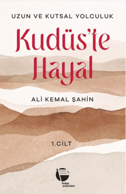 Kudüs’te Hayal - 1