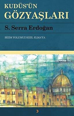 Kudüs`ün Gözyaşları - 1