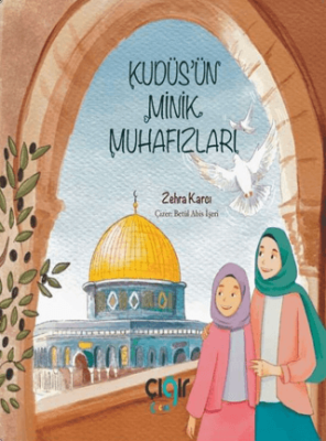 Kudüs’ün Minik Muhafızları - 1