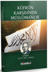 Küfrün Karşısında Müslümanlık - İslâmbol Yayınları