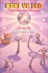 Kuki ve Leo Yıldızlararası Macera - Vova Yayınları