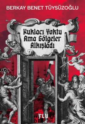 Kuklacı Yoktu Ama Gölgeler Alkışladı - 1