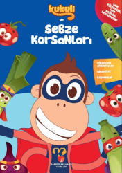 Kukuli ve Sebze Korsanları - Sabri Ülker Vakfı Yayınları