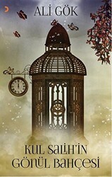 Kul Salih’in Gönül Bahçesi - Cinius Yayınları