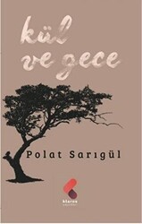 Kül ve Gece - Klaros Yayınları