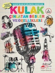 Kulak Çınlatan Sesler ve Özellikleri - The Kitap Çocuk