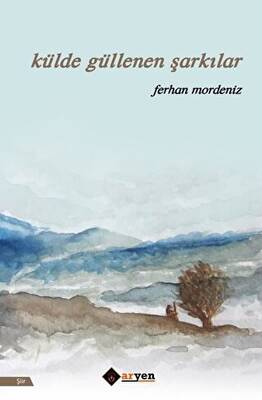 Külde Güllenen Şarkılar - 1