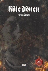 Küle Dönen - Tilki Kitap