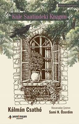 Kule Saatindeki Kuzgun - 1