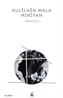 Kulilken Mala Mıriyan - 1