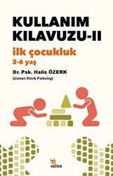 Kullanım Kılavuzu-II: İlk Çocukluk 3-6 yaş - Kriter Yayınları