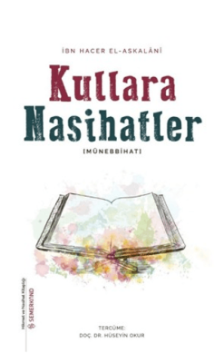 Kullara Nasihatler - Münebbihat - 1