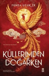 Küllerimden Doğarken - Timaş Yayınları