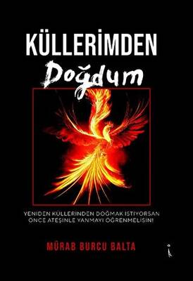 Küllerimden Doğdum - 1