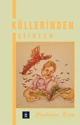 Küllerimden Şiirler - 1