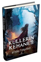 Küllerin Kehaneti - Ephesus Yayınları