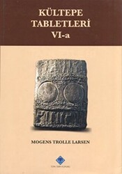 Kültepe Tabletleri 6-a - Türk Tarih Kurumu Yayınları