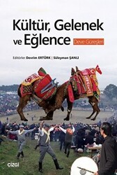 Kültür, Gelenek ve Eğlence - Deve Güreşleri - Çizgi Kitabevi Yayınları