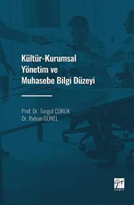 Kültür - Kurumsal Yönetim ve Muhasebe Bilgi Düzeyi - 1